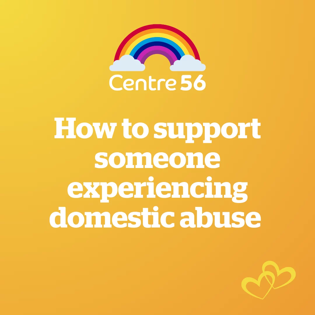 How to support someone experiencing domestic abuse